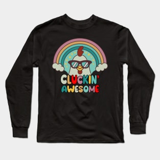 Funny Chicken Cluckin' Awesome Design Long Sleeve T-Shirt